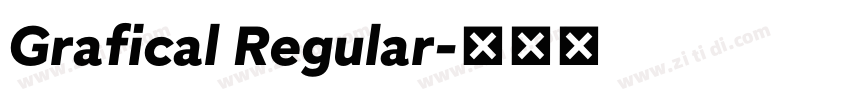 Grafical Regular字体转换
